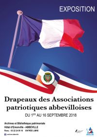 Drapeaux des Associations patriotiques abbevilloises. Du 1er au 16 septembre 2018 à Abbeville. Somme.  10H00